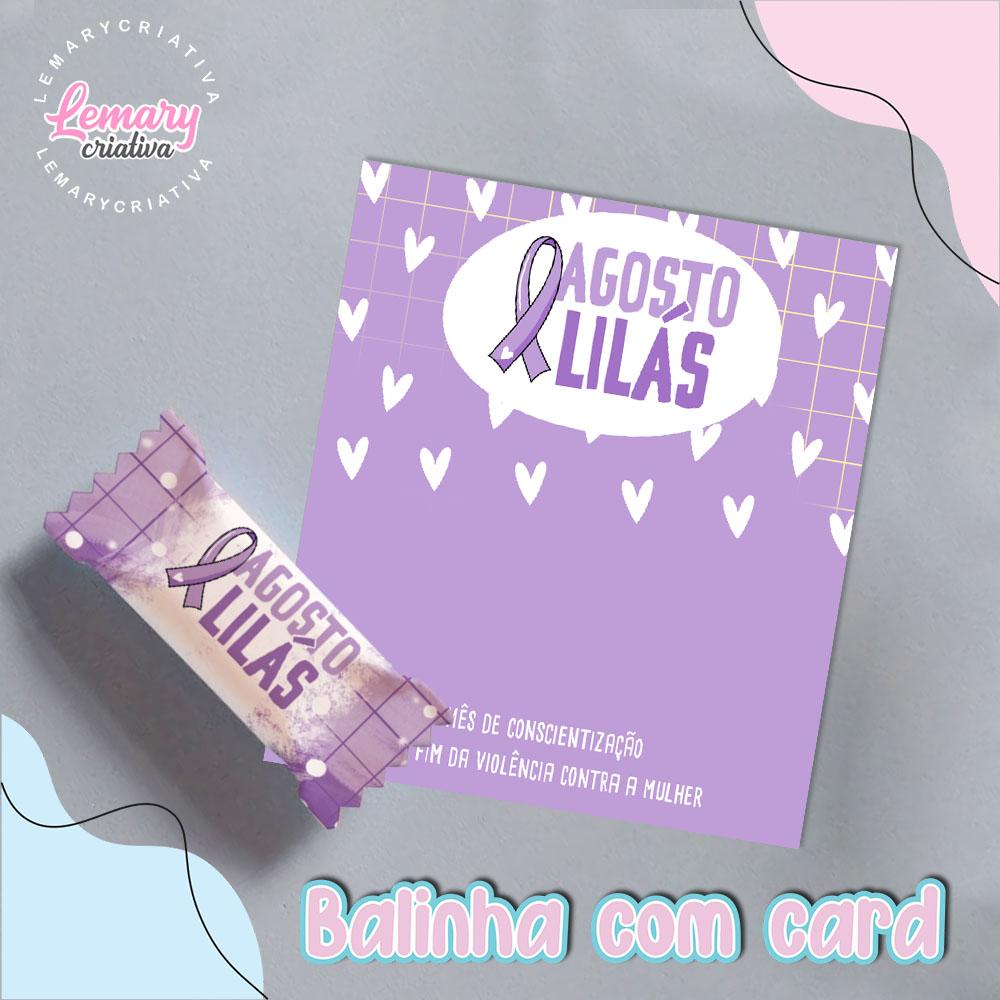 Bala Personalizada com Card Agosto Lilás