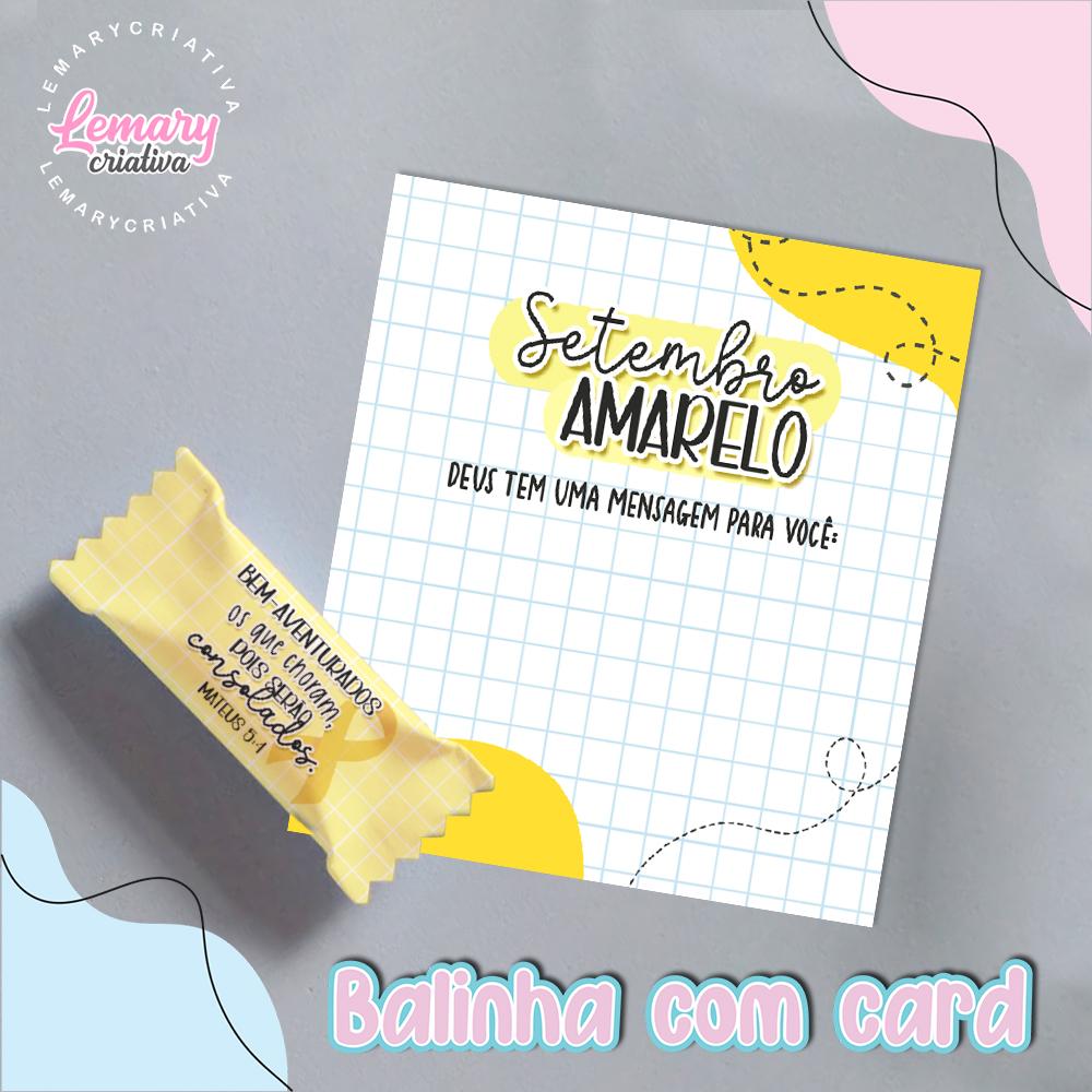 Bala Personalizada com Card Setembro amarelo  Mod.0001 (36 unidad