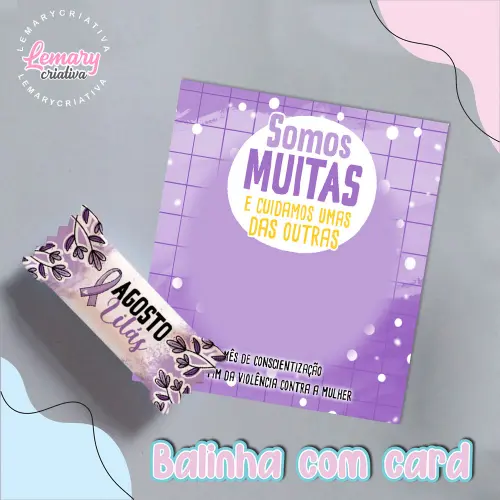 Bala Personalizada com Card Agosto Lilás Mod.0002 (36 unidades)