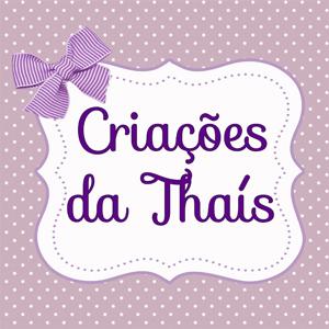 Criações da Thaís