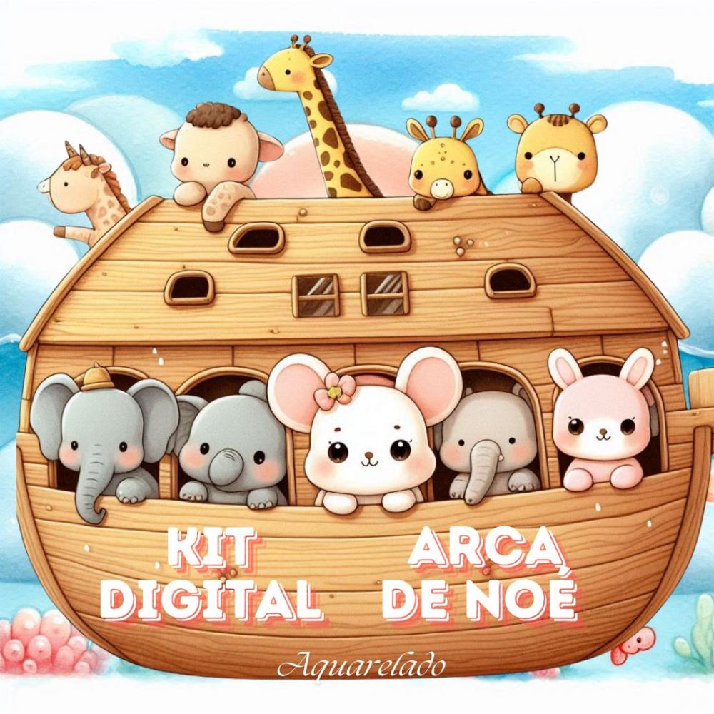 Kit Digital Arca de Noé em Estilo Aquarela Kawaii