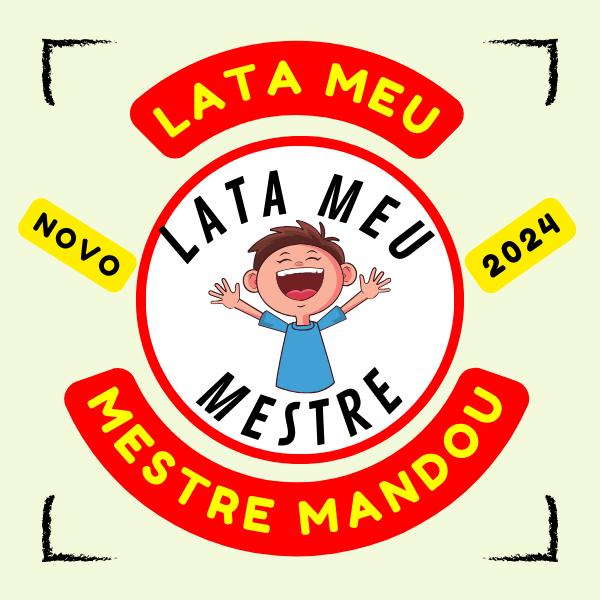 LATA MEU MESTRE MANDOU