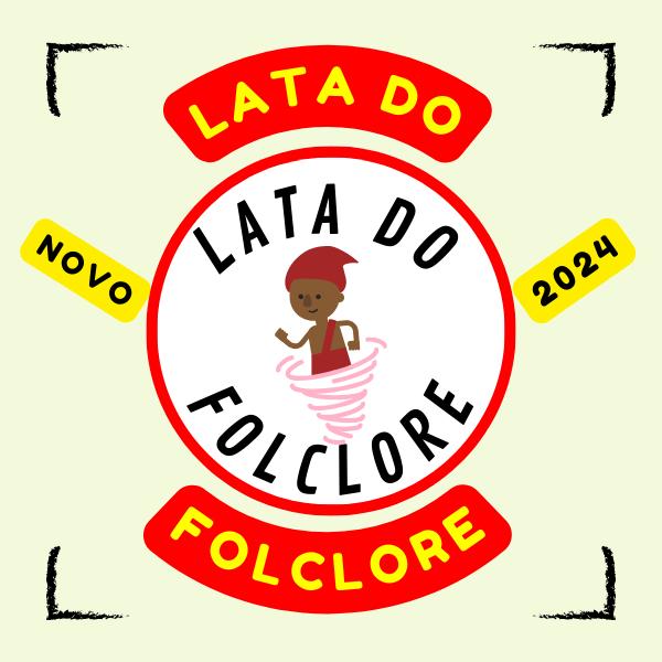 LATA DO FOLCLORE