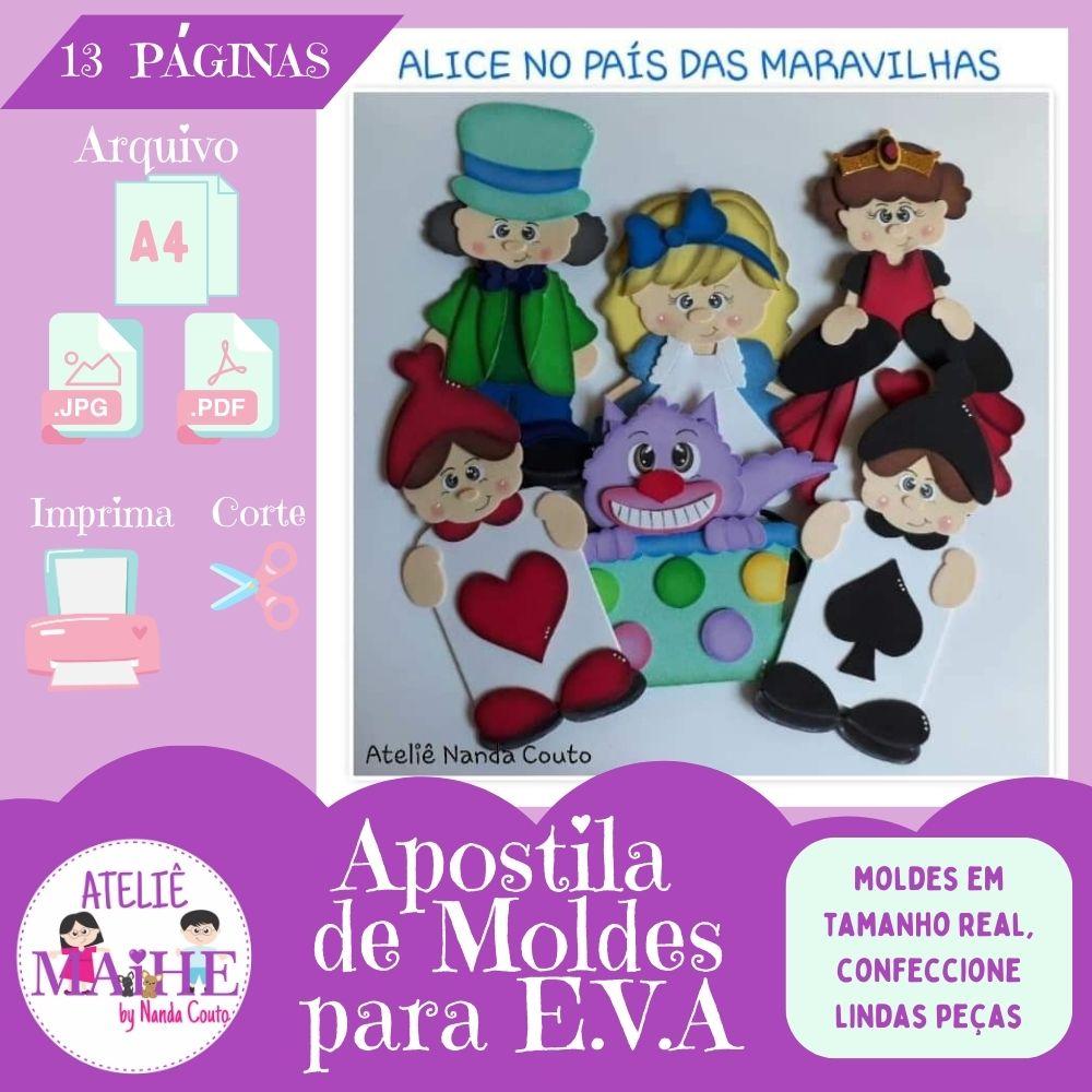 APOSTILA DE MOLDES PARA EVA ALICE NO PAIS DAS MARAVILHAS