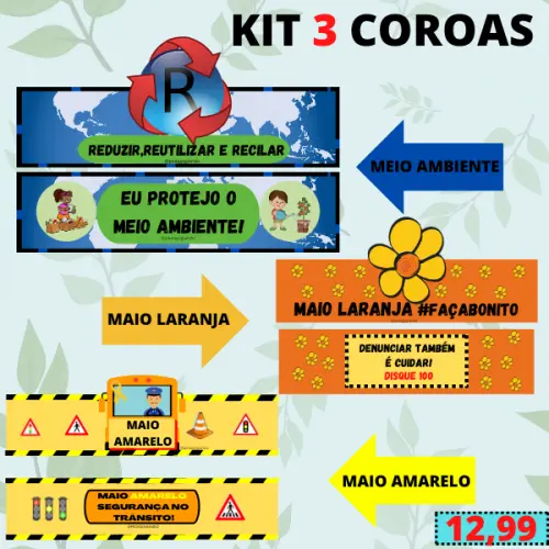 KIT 3 COROAS-MAIO LARANJA,MEIO AMBIENTE E MAIO AMARELO