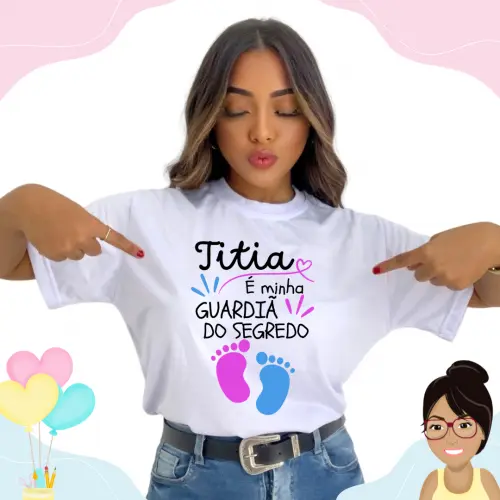 Camisa Personalizada Titia Guardiã Do Segredo Pezinhos Rosa E Azul