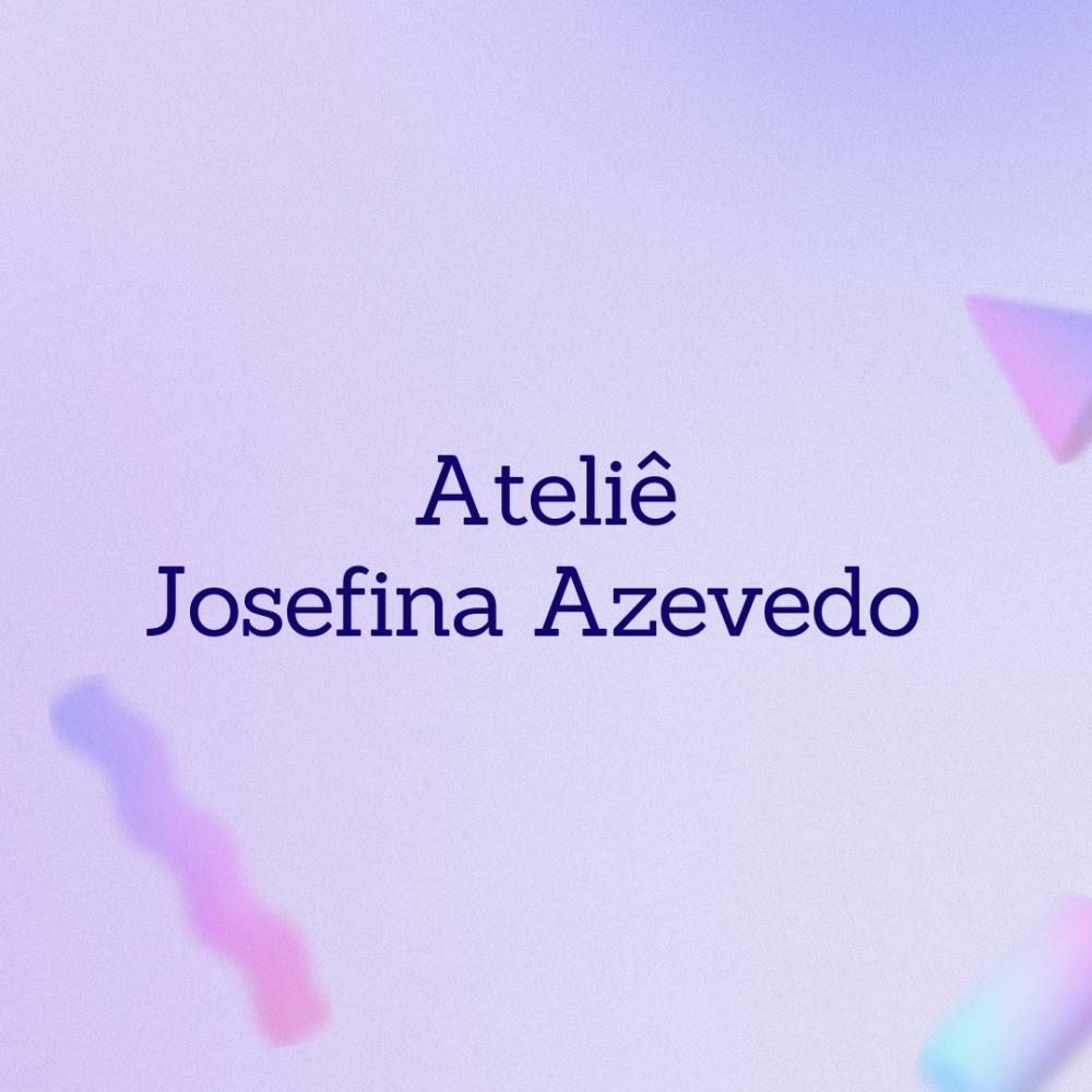 atelie josefina azevedo